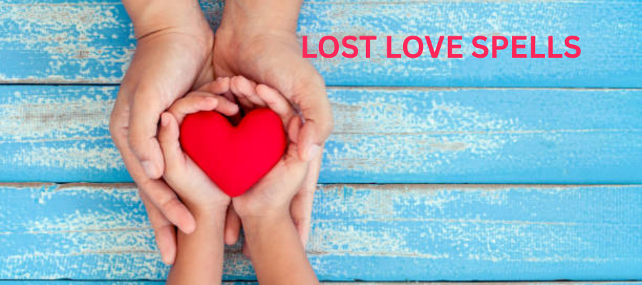 Lost Love Spells