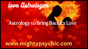 astrology to bring back ex love, bring back ex love with astrology, get lost love back astrology, astrology for love reconciliation, astrology relationship advice, ex love back astrology guidance, astrology for lost love back, get ex love back astrology, love reconciliation astrology, astrology relationship guidance