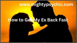 HOW TO GET MY EX BACK FAST, get ex back fast tips, how to win back your ex quickly, relationship advice breakup recovery, how to rebuild attraction, get ex back strategies, fix relationship after breakup, love advice guide