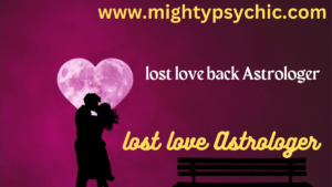 lost love back astrologer, astrologer to get lost love back, astrology for lost love return, bring back lost love astrology, relationship astrology expert, love problem solution astrologer