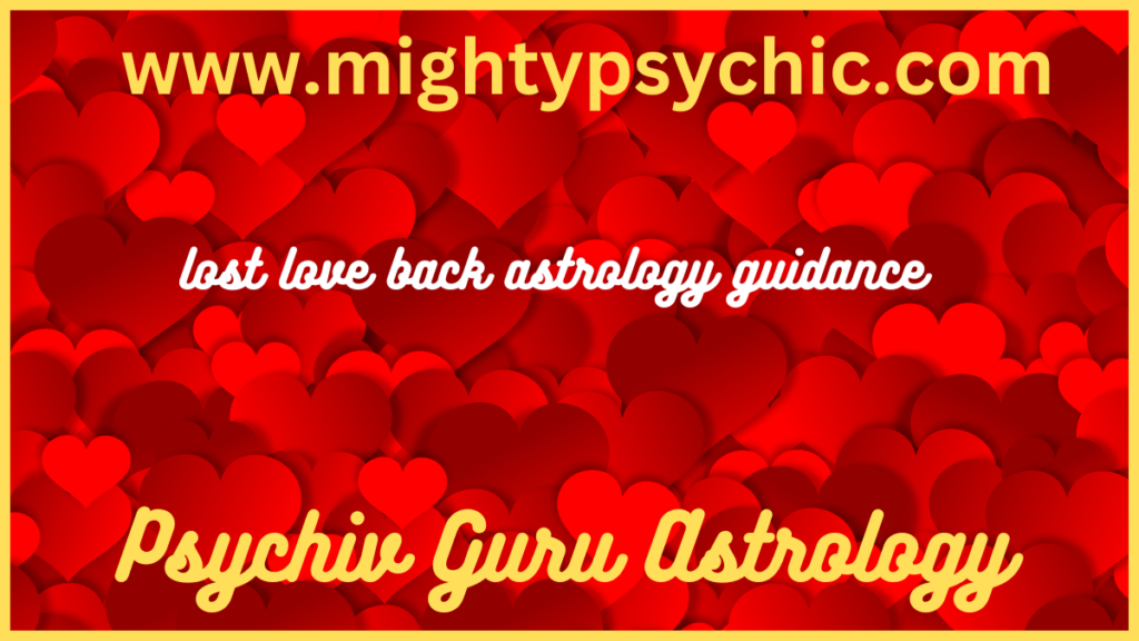 lost love back astrology guidance, astrology for lost love back, bring back lost love astrology help, astrology remedies for lost love, bring back lost love astrology, love back astrology remedies, relationship astrology guidance