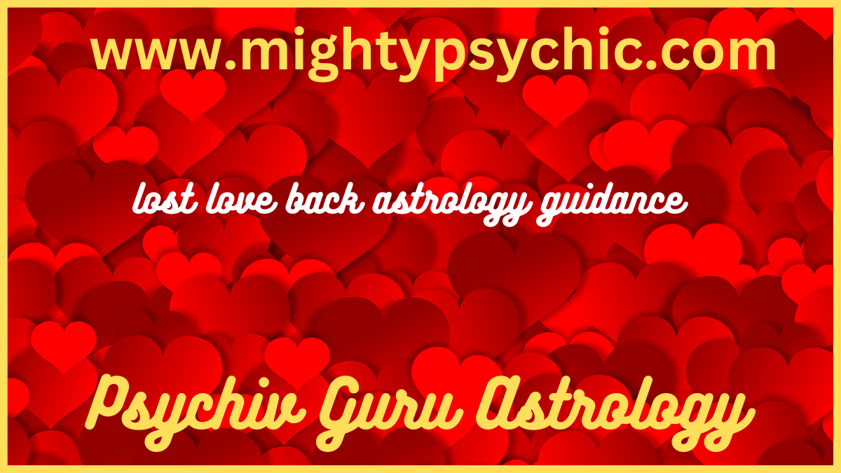 lost love back astrology guidance, astrology for lost love back, bring back lost love astrology help, astrology remedies for lost love, bring back lost love astrology, love back astrology remedies, relationship astrology guidance