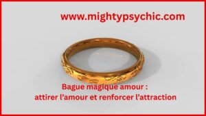 bague magique amour, attirer l’amour, talisman amour, bague spirituelle attraction, charme amour efficace, objet ésotérique amour, attirer une personne, rituel amour puissant, énergie amour attraction, bijou spirituel amour
