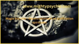 Désenvoûtement magie blanche : purification et protection spirituelle