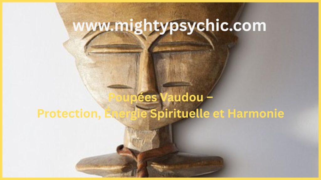 poupée vaudou protection, statuette spirituelle maison, énergie positive maison, talisman protection domicile, objet spirituel vaudou, harmonie maison énergie, poupée rituelle bien-être, protection spirituelle maison, statuette vaudou