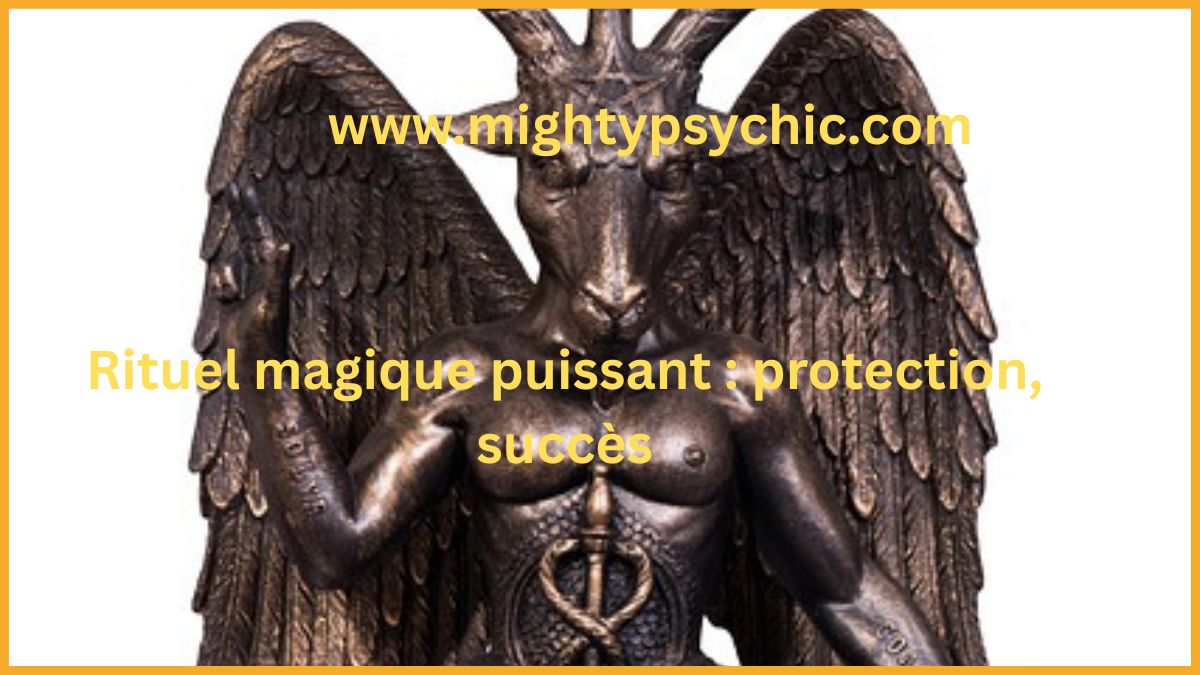 rituel magique, protection spirituelle, énergie positive, rituel succès, attirer opportunités, énergétique, rituel puissant protection, bien-être spirituel, personnelle, éloigner énergies négatives