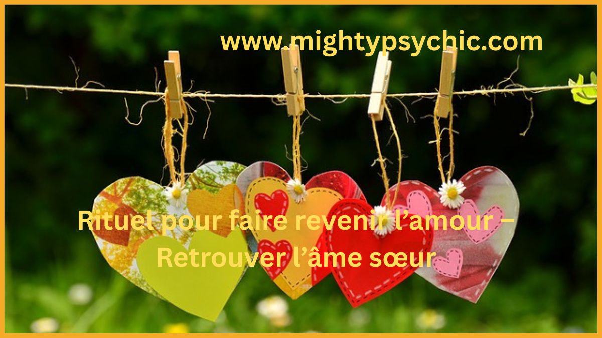 faire revenir l’amour, rituel retour d’amour, retrouver âme sœur, récupérer son ex, rituel amour efficace, retour de l’être aime, raviver sentiments, relation amoureuse, amour et énergie, rapprochement amoureux