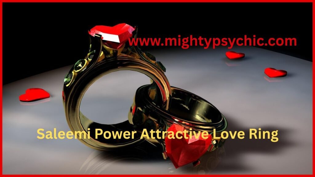 saleemi power attractive love ring, attractive love ring, love ring, attract love spell ring, bring back ex lover, magnetic attraction ring, manifest desired partner, spiritual love tool, opposite sex attraction charm, force love connection