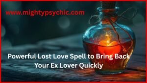 Powerful Lost Love Spell to Bring Back Your Ex Lover, Lost Love Spells, Powerful Lost Love Spells, lost love spell, bring back lost lover, get ex back spell, powerful love spell, love spell for ex return, relationship healing spell, spiritual love solution, bring back love fast, lost love recovery, magic love spell