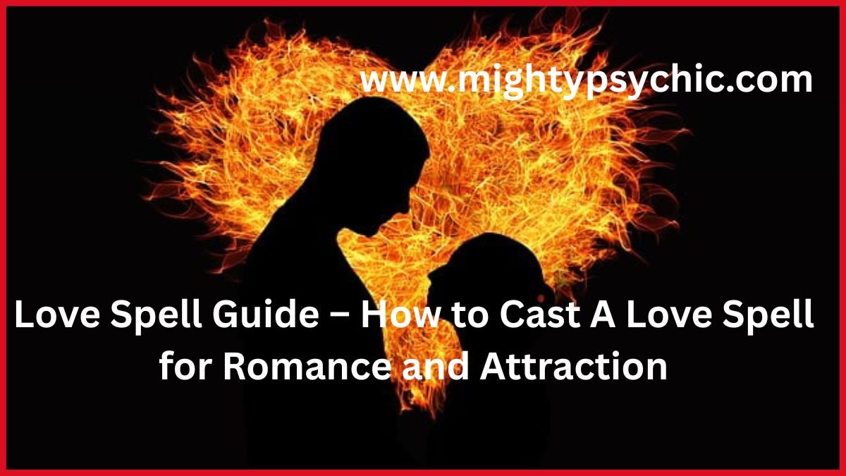 Love Spell, Cast A Love Spell, Love Spell Ritual, How to Cast A Love Spell, Beginner Love Spell, Powerful Love Spell, Romantic Love Spell, Candle Love Spell, Attraction Love Spell, True Love Spell, Love Magic, Spell for Romance, Relationship Love Spell, Moon Love Spell, Crystal Love Spell
