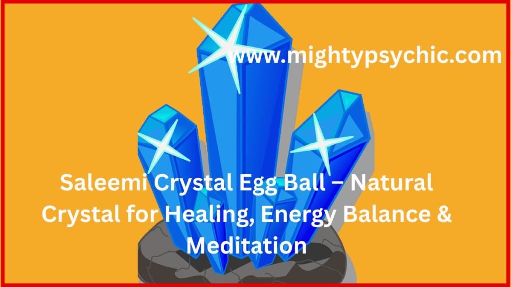 Saleemi Crystal Egg Ball, Natural Crystal for Healing, Saleemi crystal egg, crystal healing ball, natural crystal egg, meditation crystal, energy healing crystal, stress relief crystal, spiritual healing stones, crystal therapy tools, healing crystal ball, wellness crystals